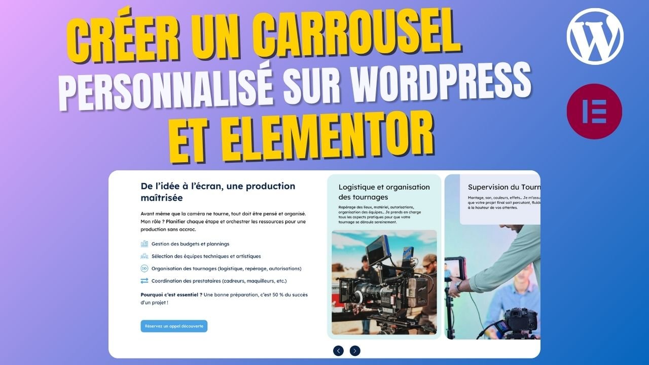 Créer un carrousel personnalisé avec WordPress et Elementor