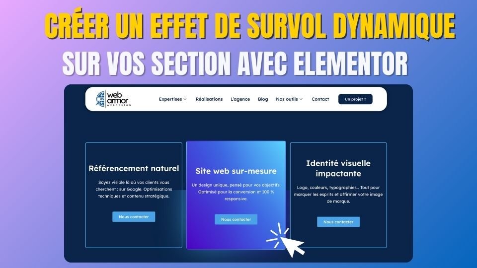 Créer un effet de survol dynamique sur vos section avec Elementor